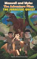 Maxwell and Myles The Adventure Files: : The Jurassic Quest
