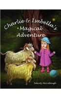 Charlie And Isabella's Magical Adventure