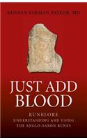 Just Add Blood