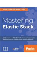Mastering Elastic Stack