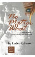 No Matter What