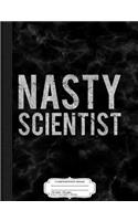 Nasty Scientist Composition Notebook: College Ruled 93/4 X 71/2 100 Sheets 200 Pages for Writing
