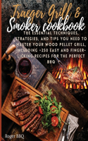 Traeger grill & Smoker Cookbook