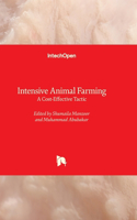 Intensive Animal Farming - A Cost-Effective Tactic
