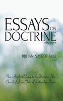 Essays on Doctrine: Nine Articles Relating to the Doctrine of the Church of Jesus Christ of Latter-day Saints