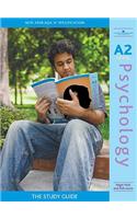A2 Psychology: The Study Guide