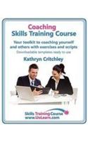 Coaching Skills Training Course - Business and Life Coaching Techniques for Improving Performance Using Nlp and Goal Setting
