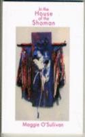 In the House of the Shaman