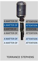 A Matter of Attention