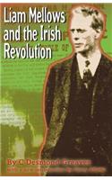 Liam Mellows and the Irish Revolution