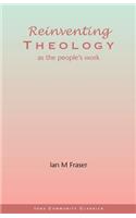 Reinventing Theology as the People's Work