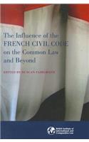 The Influence of the French Civil Code on the Common Law and Beyond