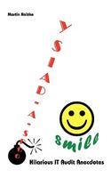 Oops-A-Daisy ... Smile - Hilarious It Audit Anecdotes