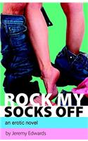 Rock My Socks Off