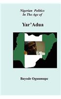 Nigerian Politics in the Age of Yar'adua