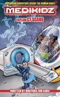 Medikidz Explain CT Scans