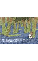 The Beginner's Guide to Being Outside