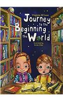 Journey to the Beginning of the World