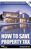 How to Save Property Tax