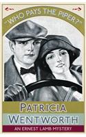 Who Pays the Piper?: An Ernest Lamb Mystery(English)