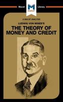 Analysis of Ludwig Von Mises's the Theory of Money and Credit
