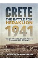 The Battle for Heraklion. Crete 1941