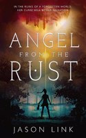 Angel from the Rust