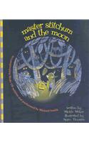 Master Stitchum and the Moon [With Music CD]