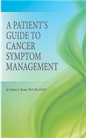 A Patient's Guide to Cancer Symptom Management