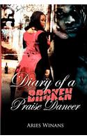 Diary Of A Broken Praise Dancer