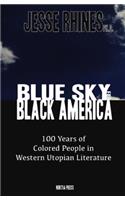 Blue Sky for Black America