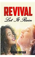 Revival Let It Rain