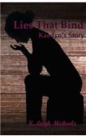 Lies That Bind