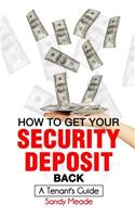 How To Get Your Security Deposit Back