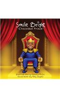 Smile Bright Chocolate Prince
