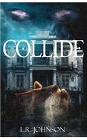 Collide