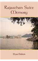 Rajasthan Suite Memory