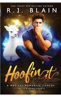 Hoofin' It: A Magical Romantic Comedy (with a body count)(2 Magical Romantic Comedy (with a Body Count))