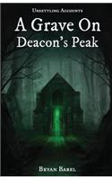 A Grave On Deacon's Peak