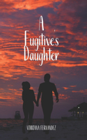Fugitive's Daughter