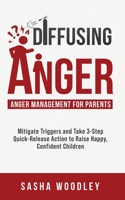 Diffusing Anger