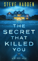 Secret That Killed You