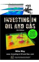 Investing in Oil and Gas (Sixth Edition)