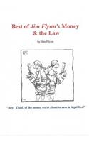 Best of Jim Flynn's Money & the Law