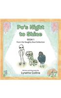 Po'S Night to Shine: Book 1