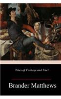 Tales of Fantasy and Fact