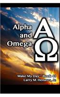 Alpha and Omega