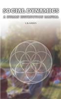 Social Dynamics: A Human Instruction Manual