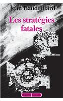 Les stratégies fatales