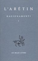 L'Aretin, Ragionamenti I